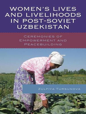 cover image of Women's Lives and Livelihoods in Post-Soviet Uzbekistan